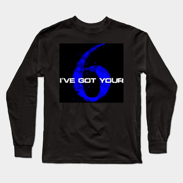 I’ve got your 6: Back the Blue Long Sleeve T-Shirt by CreativEnigma